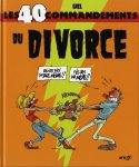 40 COMMANDEMENTS DU DIVORCE